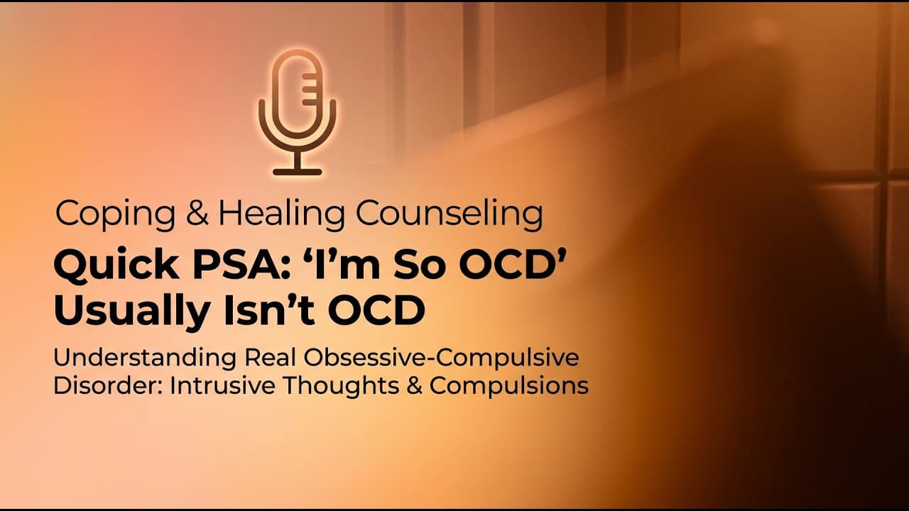 Quick PSA: 'I'm so OCD' usually isn't... | Georgia Telehealth Therapy