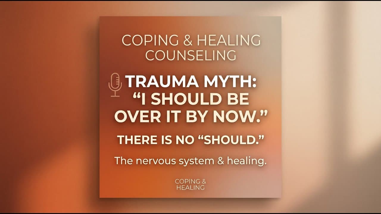 Trauma myth I hear most often: 'I should... | Georgia Telehealth Therapy